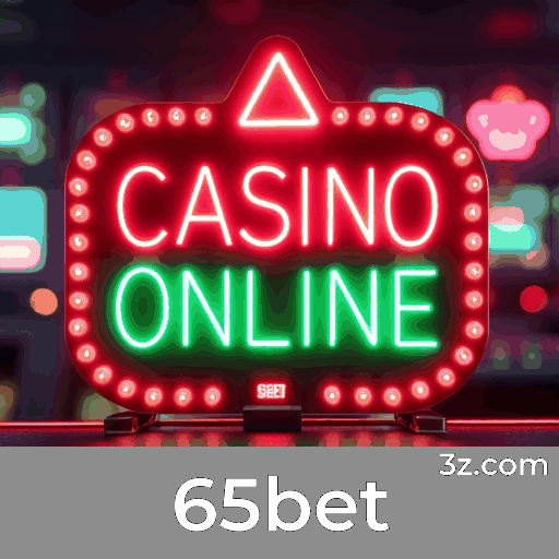 65bet: Estável, Seguro e Otimizado para o Brasil